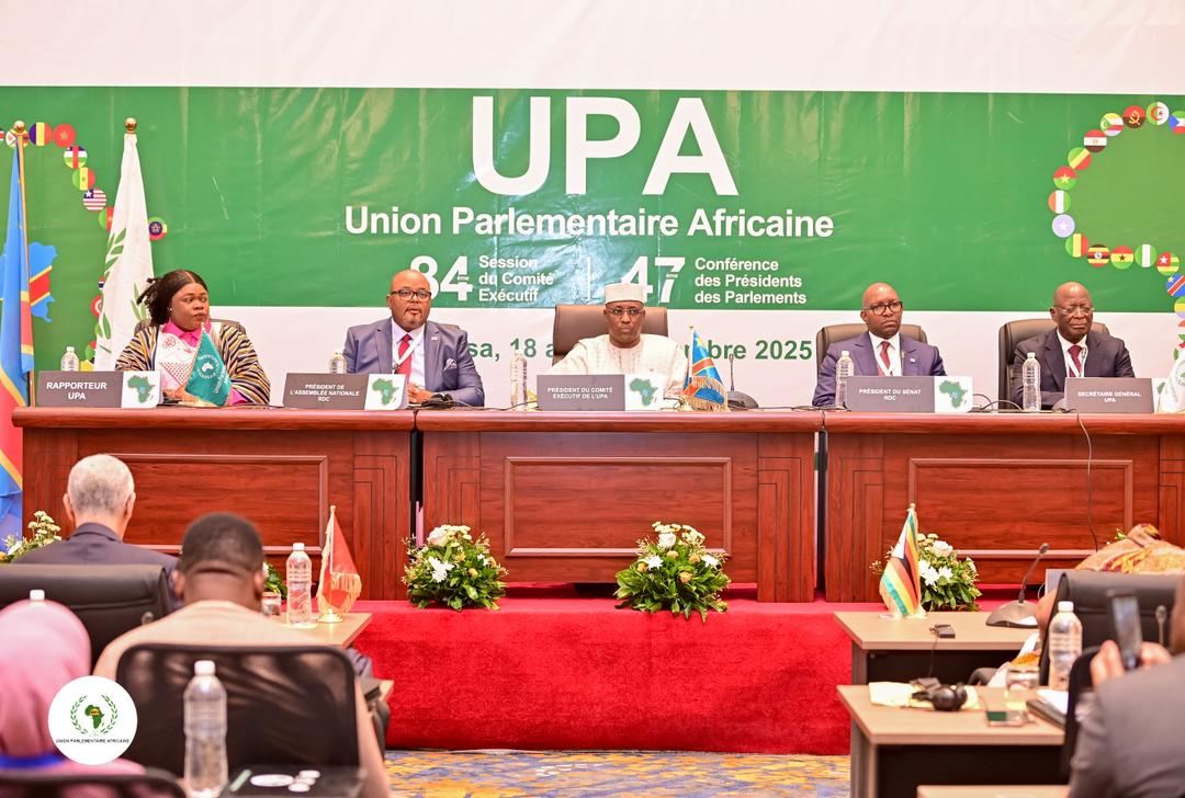 RDC/UPA : Kinshasa accueille la 84ème Session du Comité Exécutif de l’Union Parlementaire Africaine